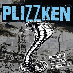 PLIZZKEN - ___And Their Paradise Is Full Of Snakes 